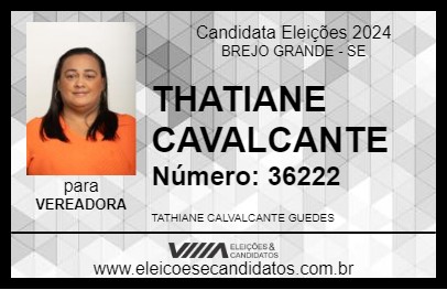 Candidato THATIANE CAVALCANTE 2024 - BREJO GRANDE - Eleições