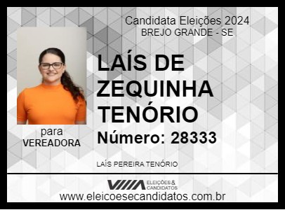 Candidato LAÍS DE ZEQUINHA TENÓRIO    2024 - BREJO GRANDE - Eleições