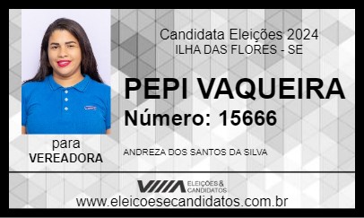 Candidato PEPI VAQUEIRA 2024 - ILHA DAS FLORES - Eleições