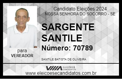 Candidato SARGENTE SANTILE 2024 - NOSSA SENHORA DO SOCORRO - Eleições