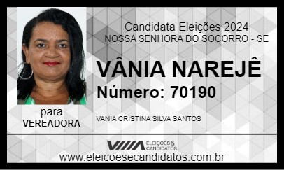 Candidato VÂNIA NAREJÊ 2024 - NOSSA SENHORA DO SOCORRO - Eleições