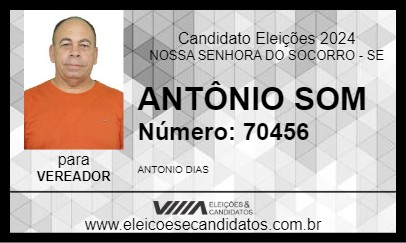 Candidato ANTÔNIO SOM 2024 - NOSSA SENHORA DO SOCORRO - Eleições