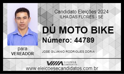 Candidato DÚ MOTO BIKE 2024 - ILHA DAS FLORES - Eleições