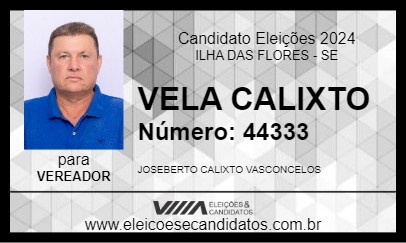 Candidato VELA CALIXTO 2024 - ILHA DAS FLORES - Eleições