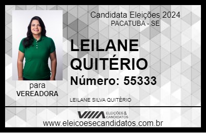 Candidato LEILANE QUITÉRIO 2024 - PACATUBA - Eleições