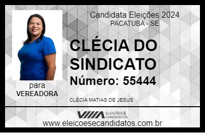 Candidato CLÉCIA DO SINDICATO 2024 - PACATUBA - Eleições