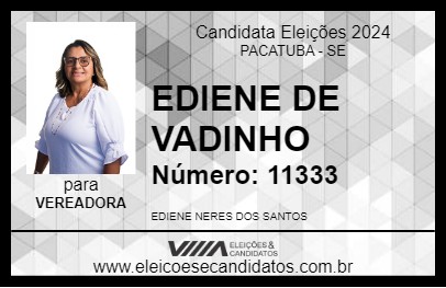 Candidato EDIENE DE VADINHO 2024 - PACATUBA - Eleições