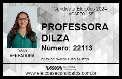 Candidato PROFESSORA DILZA 2024 - LAGARTO - Eleições