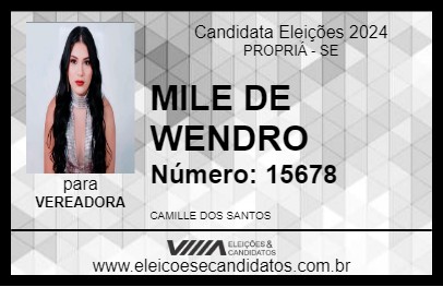 Candidato MILE DE WENDRO 2024 - PROPRIÁ - Eleições