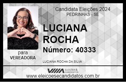 Candidato LUCIANA ROCHA 2024 - PEDRINHAS - Eleições