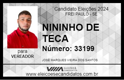 Candidato NININHO DE TECA 2024 - FREI PAULO - Eleições