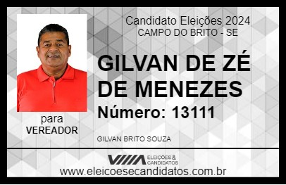 Candidato GILVAN DE ZÉ DE MENEZES 2024 - CAMPO DO BRITO - Eleições