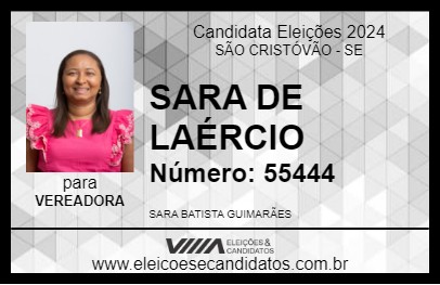 Candidato SARA DE LAÉRCIO 2024 - SÃO CRISTÓVÃO - Eleições