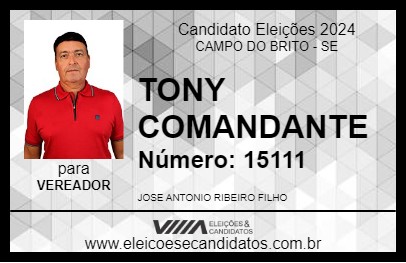 Candidato TONY COMANDANTE 2024 - CAMPO DO BRITO - Eleições