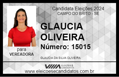 Candidato GLAUCIA OLIVEIRA 2024 - CAMPO DO BRITO - Eleições