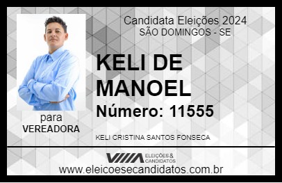 Candidato KELI DE MANOEL 2024 - SÃO DOMINGOS - Eleições