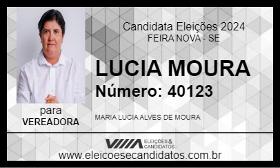 Candidato LUCIA MOURA 2024 - FEIRA NOVA - Eleições