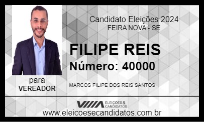 Candidato FILIPE REIS 2024 - FEIRA NOVA - Eleições