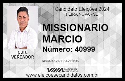 Candidato MISSIONARIO MARCIO 2024 - FEIRA NOVA - Eleições