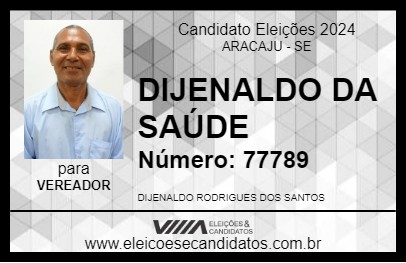 Candidato DIJENALDO DA SAÚDE 2024 - ARACAJU - Eleições