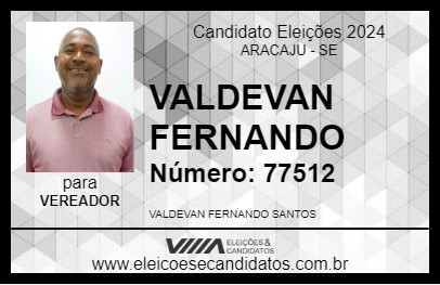 Candidato VALDEVAN FERNANDO 2024 - ARACAJU - Eleições