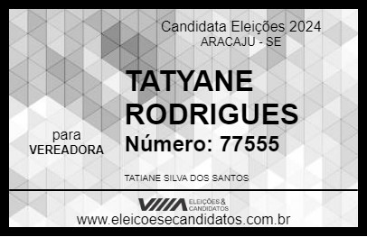 Candidato TATYANE RODRIGUES 2024 - ARACAJU - Eleições