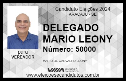 Candidato DELEGADO MARIO LEONY 2024 - ARACAJU - Eleições