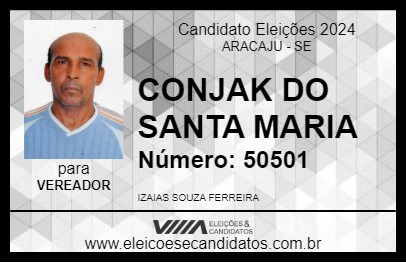 Candidato CONJAK DO SANTA MARIA  2024 - ARACAJU - Eleições