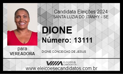 Candidato DIONE 2024 - SANTA LUZIA DO ITANHY - Eleições