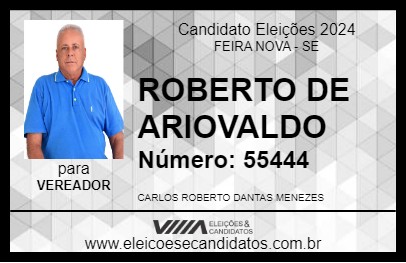 Candidato ROBERTO DE ARIOVALDO 2024 - FEIRA NOVA - Eleições