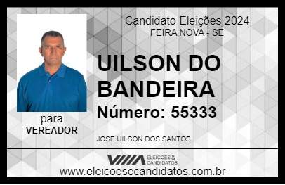 Candidato UILSON DO BANDEIRA 2024 - FEIRA NOVA - Eleições