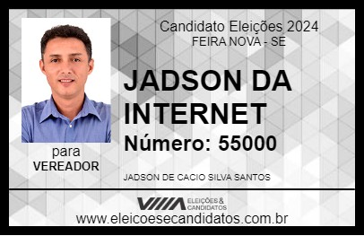 Candidato JADSON DA INTERNET 2024 - FEIRA NOVA - Eleições