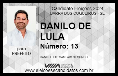 Candidato DANILO 2024 - BARRA DOS COQUEIROS - Eleições