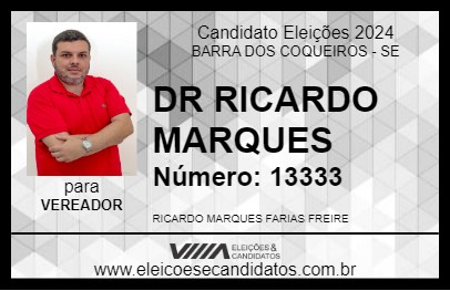 Candidato DR RICARDO MARQUES 2024 - BARRA DOS COQUEIROS - Eleições