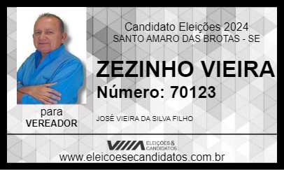 Candidato ZEZINHO VIEIRA 2024 - SANTO AMARO DAS BROTAS - Eleições