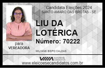 Candidato LIU DA LOTÉRICA 2024 - SANTO AMARO DAS BROTAS - Eleições