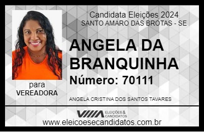 Candidato ANGELA DA BRANQUINHA 2024 - SANTO AMARO DAS BROTAS - Eleições