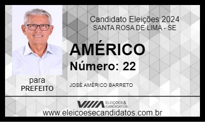 Candidato AMÉRICO 2024 - SANTA ROSA DE LIMA - Eleições