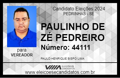 Candidato PAULINHO  DE ZÉ PEDREIRO 2024 - PEDRINHAS - Eleições