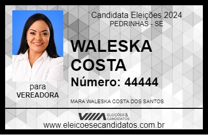 Candidato WALESKA COSTA 2024 - PEDRINHAS - Eleições