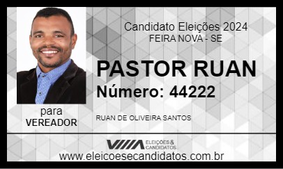 Candidato PASTOR RUAN 2024 - FEIRA NOVA - Eleições