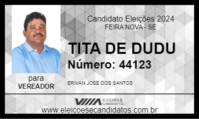 Candidato TITA DE DUDU 2024 - FEIRA NOVA - Eleições