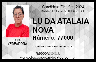 Candidato LU DA ATALAIA NOVA 2024 - BARRA DOS COQUEIROS - Eleições