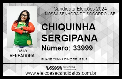 Candidato CHIQUINHA SERGIPANA 2024 - NOSSA SENHORA DO SOCORRO - Eleições