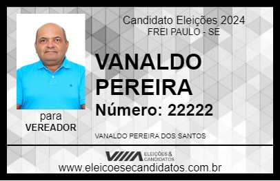 Candidato VANALDO PEREIRA 2024 - FREI PAULO - Eleições