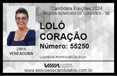 Candidato LOLÓ CORAÇÃO 2024 - NOSSA SENHORA DE LOURDES - Eleições