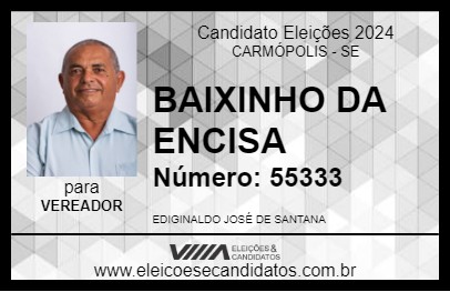 Candidato BAIXINHO DA ENCISA 2024 - CARMÓPOLIS - Eleições