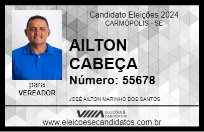 Candidato AILTON CABEÇA 2024 - CARMÓPOLIS - Eleições