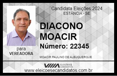 Candidato DIACONO MOACIR 2024 - ESTÂNCIA - Eleições