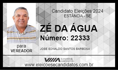 Candidato ZÉ DA ÁGUA 2024 - ESTÂNCIA - Eleições